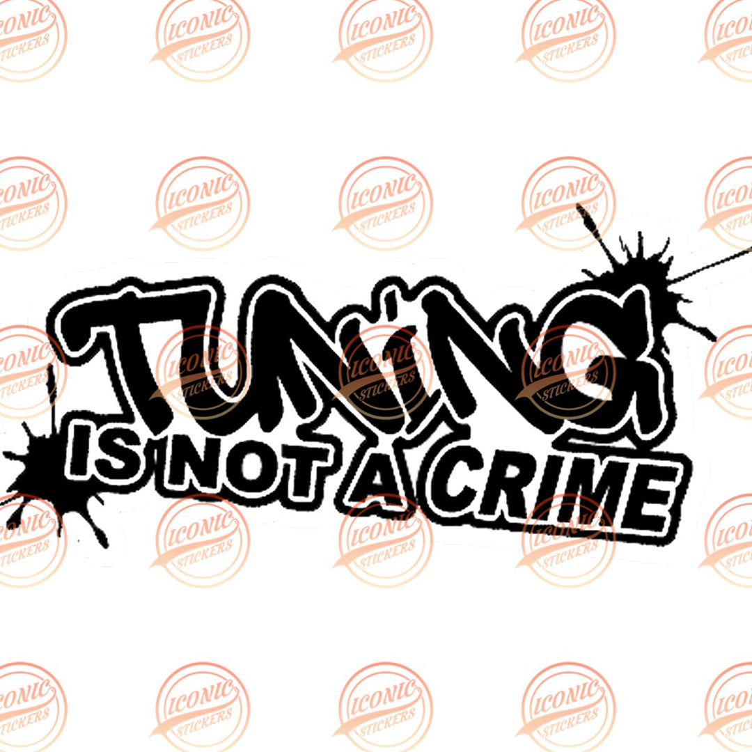 Tuning is not a crime' Sticker