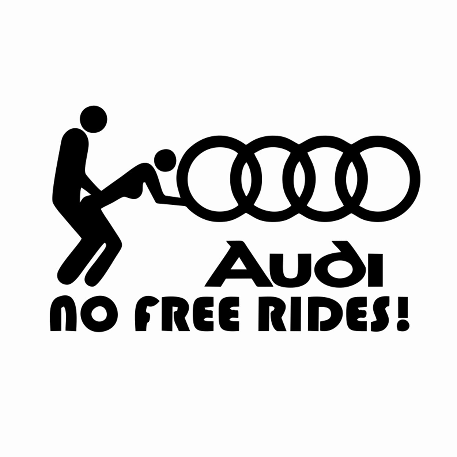 Sticker No Free Rides Audi