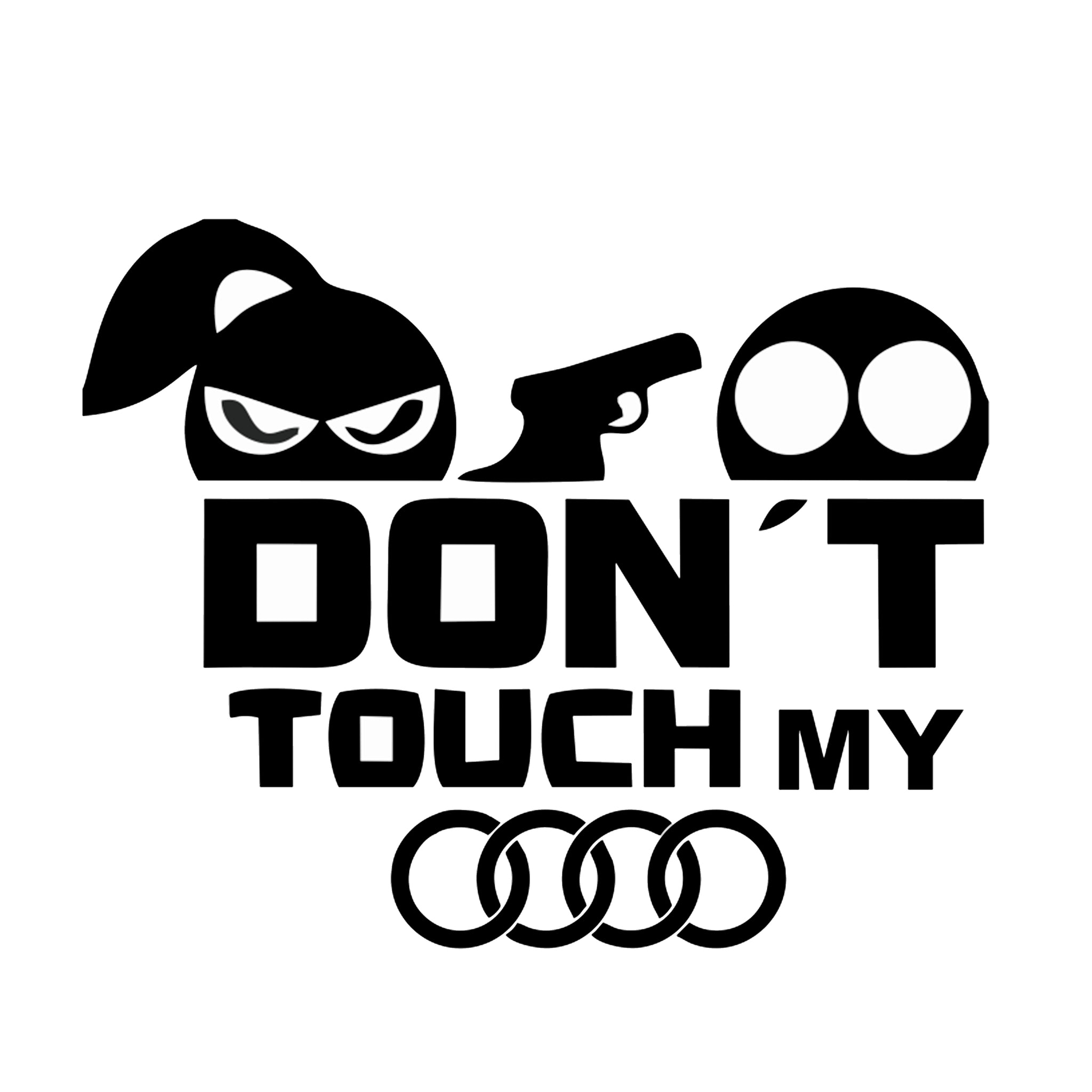 Sticker Don t Touch My Audi