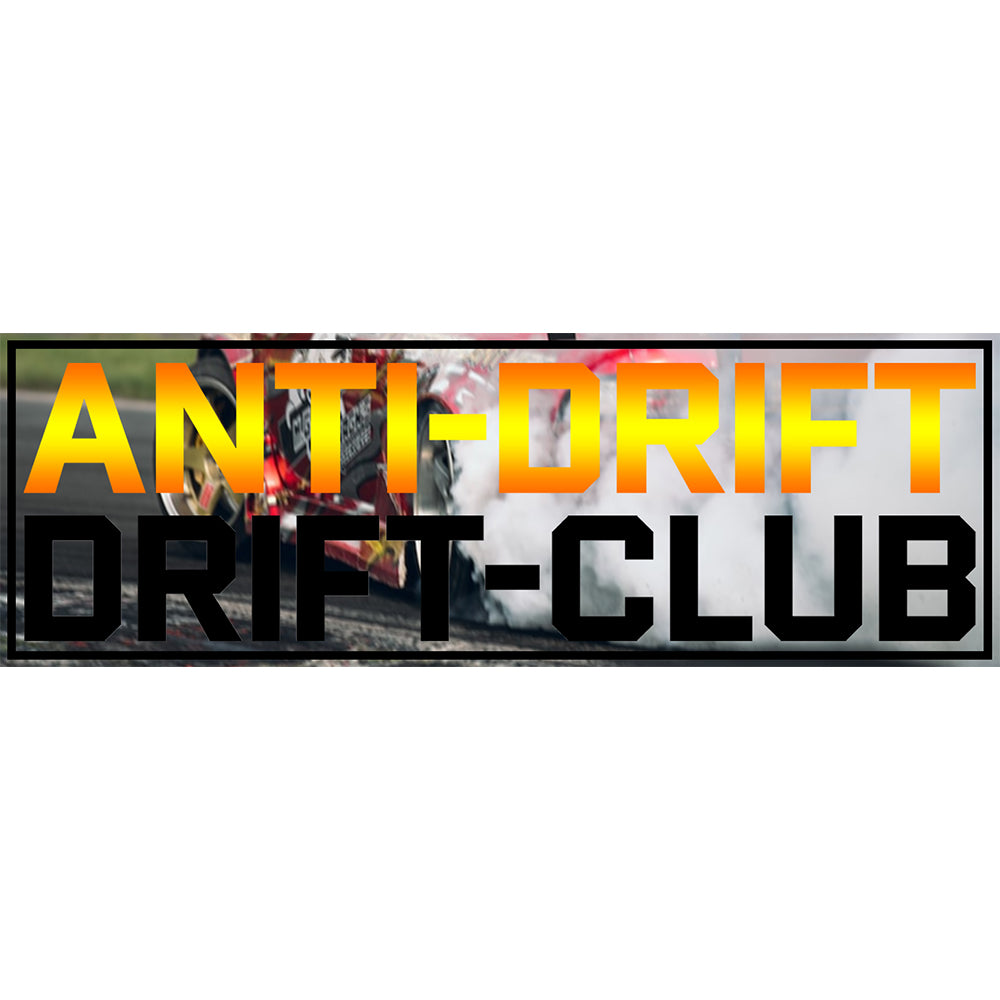 SLAPSTICKER ANTI-DRIFT DRIFT-CLUB