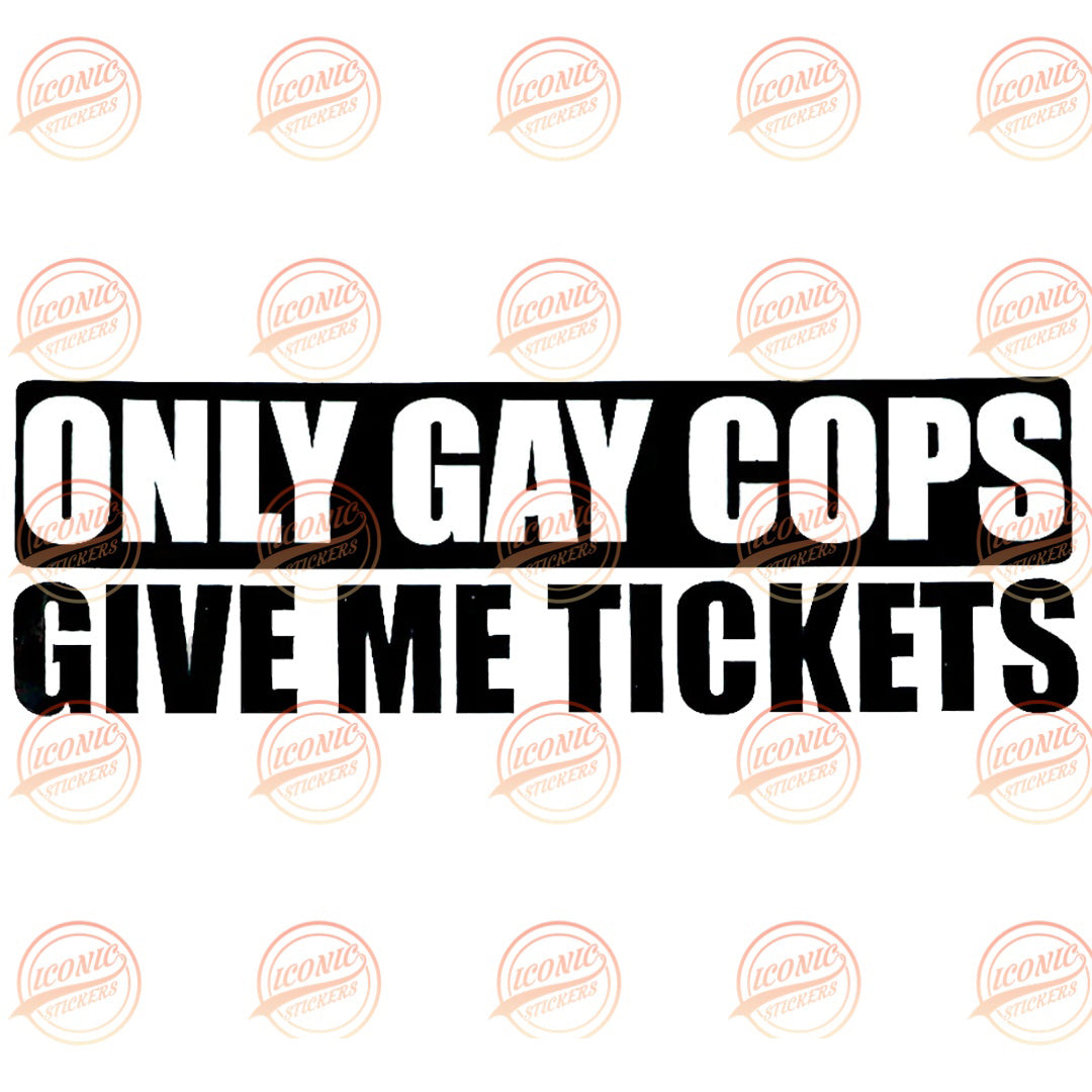 Sticker Only G*Y Cops