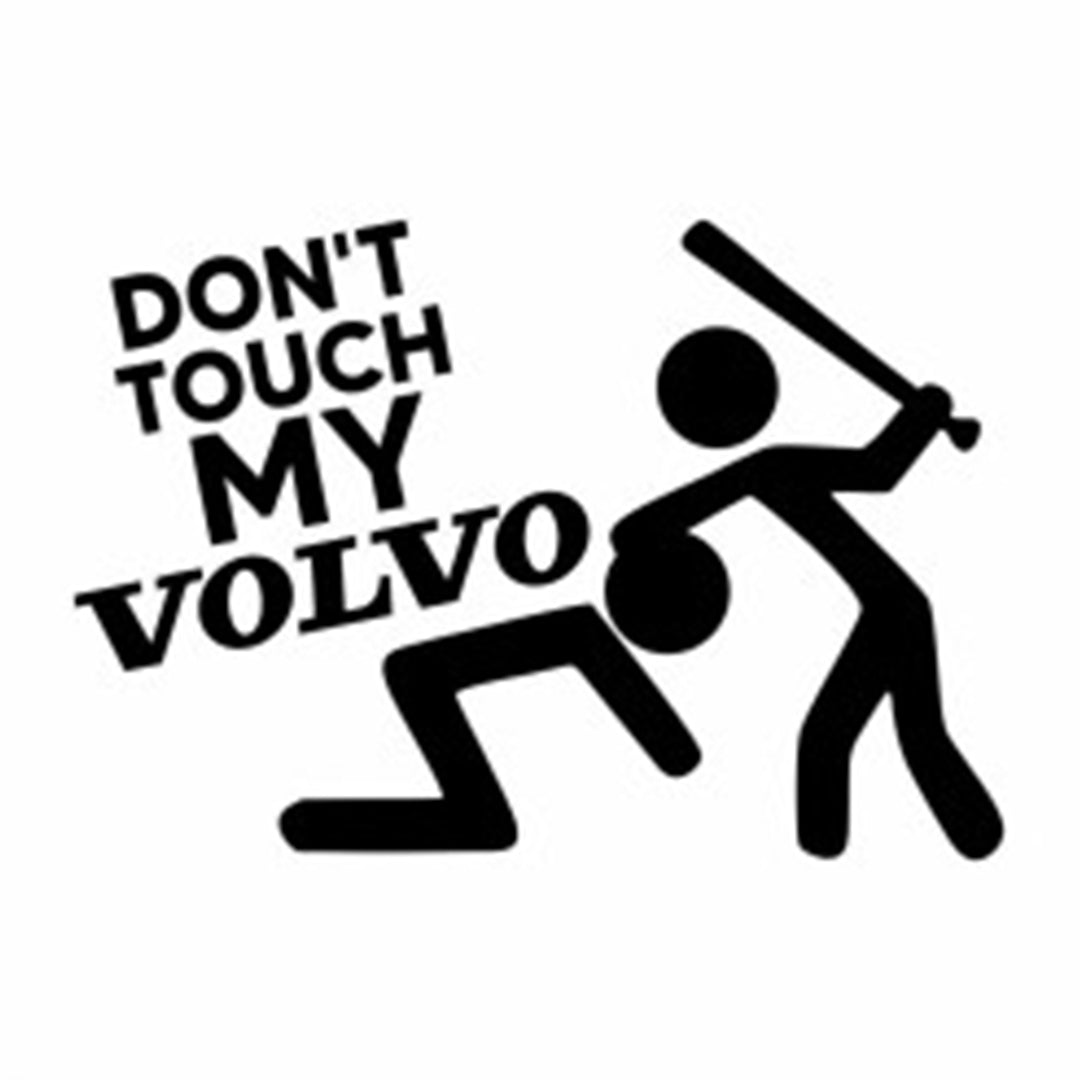 Sticker Don`t Touch My Volvo