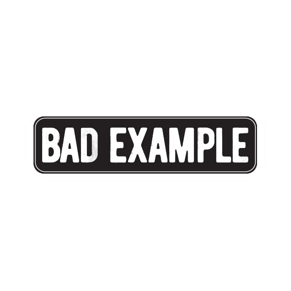 BAD EXAMPLE - Iconic Stickers